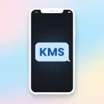 KMS Meaning in Text